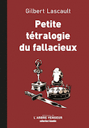 Petite tétralogie du fallacieux